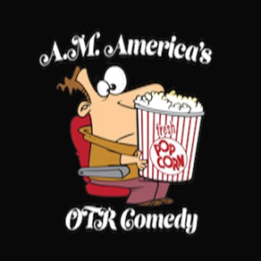 Listen latest popular International, Oldies, Talk genre(s) with radio A.M. America's Old Time Radio Comedy Channel on :app_name.