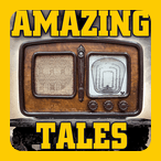Listen latest popular Variety, Eclectic, Talk genre(s) with radio Amazing Tales on :app_name.