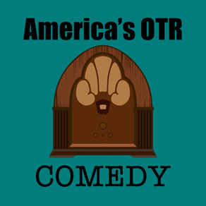 Listen latest popular Comedy genre(s) with radio America's OTR - Old Time Comedy Radio on :app_name.