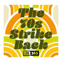 The 70's Strike Back