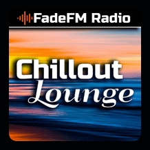 Chillout Lounge - FadeFM